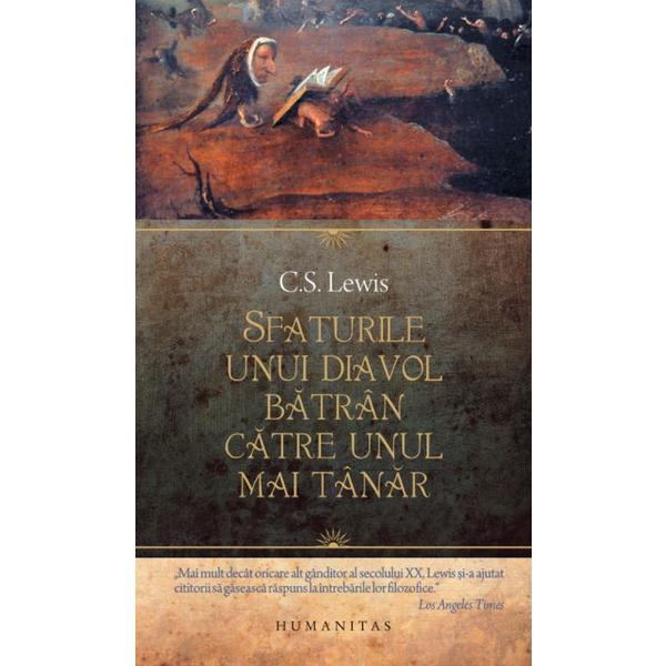 Sfaturile unui diavol batran catre unul mai tanar ed.2017 - C.S. Lewis, editura Humanitas