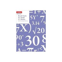Recall Tests for GCSE 9-1 Maths, editura Collins Educational Core List