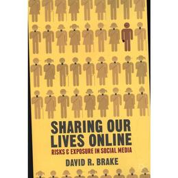 Sharing our Lives Online, editura Nature Pub Group/palgrave Macm