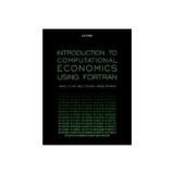 Introduction to Computational Economics Using Fortran, editura Oxford University Press