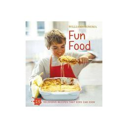 Williams-Sonoma Kids in the Kitchen: Fun Food, editura Ingram International Inc