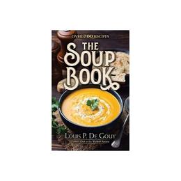 Soup Book: Over 700 Recipes, editura Dover Publications