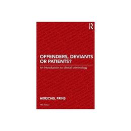 Offenders, Deviants or Patients?, editura Taylor & Francis