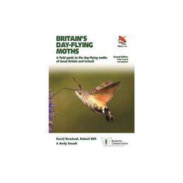 Britain&#039;s Day-flying Moths - David Newland, editura Turnaround Publisher Services