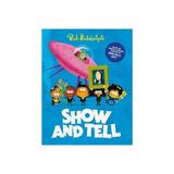 Show and Tell - Rob Biddulph, editura Fair Winds Press