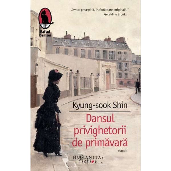 Dansul privighetorii de primavara - Kyung-Sook Shin, editura Humanitas