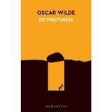 De profundis - Oscar Wilde, editura Humanitas