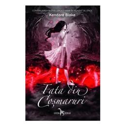 Fata din cosmaruri - Kendare Blake, editura Leda