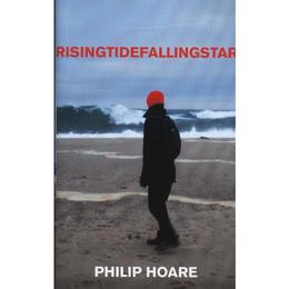 RISINGTIDEFALLINGSTAR - Philip Hoare, editura Rowman &amp; Littlefield