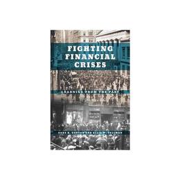 Fighting Financial Crises - Gary B. Gorton, editura Dc Comics