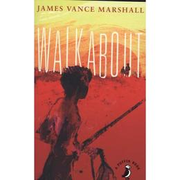 Walkabout - James Vance Marshall, editura Dc Comics