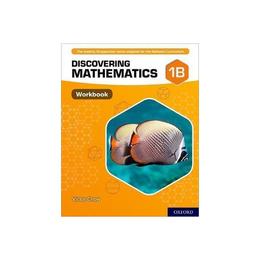 Discovering Mathematics: Workbook 1B - Victor Chow, editura Dc Comics