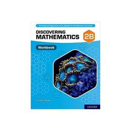 Discovering Mathematics: Workbook 2B (Pack of 10) - Victor Chow, editura Dc Comics