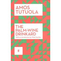 Palm-Wine Drinkard - Amos Tutuola, editura Flame Tree Calendars