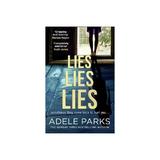 Lies Lies Lies - Adele Parks, editura Flame Tree Calendars