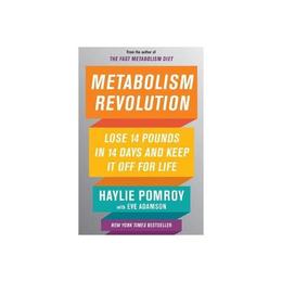 Metabolism Revolution - Haylie Pomroy, editura Penguin Group