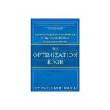 Optimization Edge: Reinventing Decision Making to Maximize A - Stephen Sashihara, editura Amberley Publishing Local