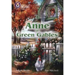 Anne of Green Gables - Sarah Webb, editura Amberley Publishing Local