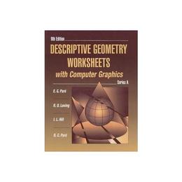 Descriptive Geometry Worksheets with Computer Graphics, Seri - Pare, editura Amberley Publishing Local