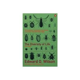 Diversity of Life - Edward O Wilson, editura Penguin Group
