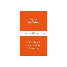 Heart is a Lonely Hunter - Carson McCullers