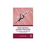 Performing Under Pressure - Josephine Perry, editura Directory Of Social Change