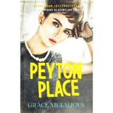 Peyton Place - Grace Metalious, editura Litera