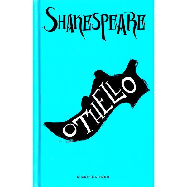 Othello - William Shakespeare, editura Litera