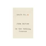 Draft No. 4 - John McPhee, editura Melia Publishing Services