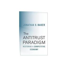 Antitrust Paradigm, editura Harvard University Press