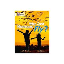 Why Can&#039;t Humans Fly? - , editura Amberley Publishing Local