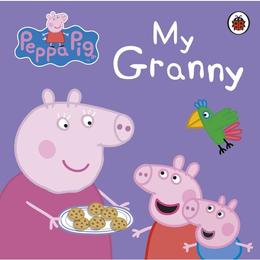 Peppa Pig: My Granny - , editura Ladybird Books