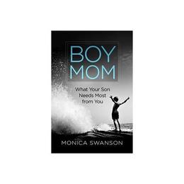 Boy Mom - Monica Swanson, editura Flame Tree Calendars