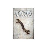 Craftsman's Legacy - Eric Gorges, editura Flame Tree Calendars