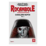 Rocambole: Cavalerii Noptii Vol.3 - Ponson du Terrail, editura Dexon