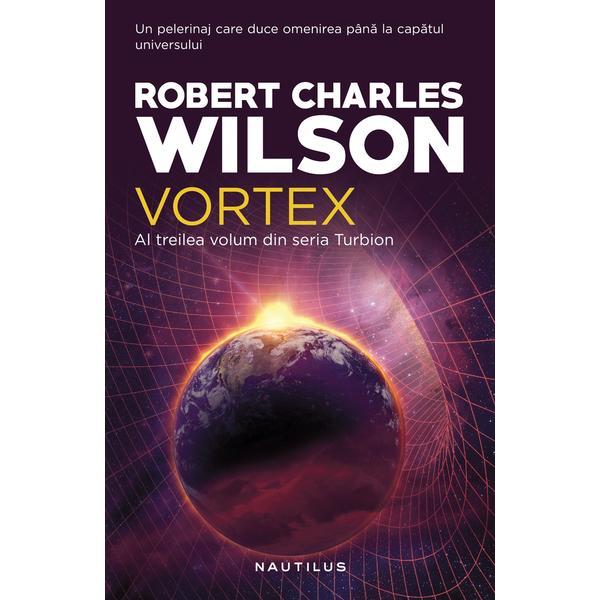 Vortez - Robert Charles Wilson, editura Nemira