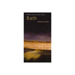Bath - Michael Forsyth, editura Pearson Higher Education