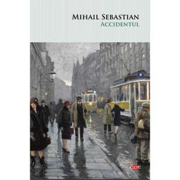 Accidentul - Mihail Sebastian, editura Litera