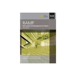 Risk Analysis and Management for Projects (RAMP), Third Edit, editura Ice Publishing