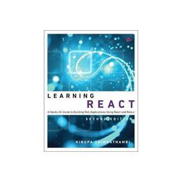 Learning React, editura Pearson Addison Wesley Prof