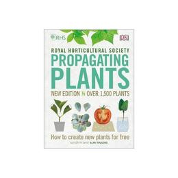 RHS Propagating Plants, editura Dorling Kindersley