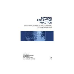 Beyond Reflective Practice, editura Taylor &amp; Francis