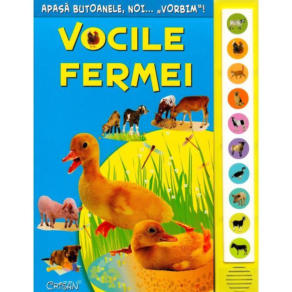 Vocile fermei. Apasa butoanele, noi... vorbim!, editura Crisan