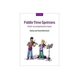 Fiddle Time Sprinters Violin Accompaniment Book, editura Oxford University Press Academ