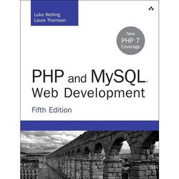 PHP and MySQL Web Development - Luke Welling, editura Michael O'mara Books