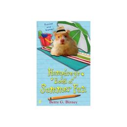 Humphrey's Book of Summer Fun - Betty G Birney, editura Michael O'mara Books