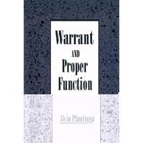 Warrant and Proper Function - Alvin Plantinga, editura Michael O'mara Books