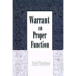 Warrant and Proper Function - Alvin Plantinga, editura Michael O'mara Books
