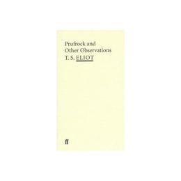 Prufrock and Other Observations - T S Eliot, editura Michael O&#039;mara Books