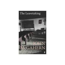 Leavetaking - John McGahern, editura Michael O'mara Books